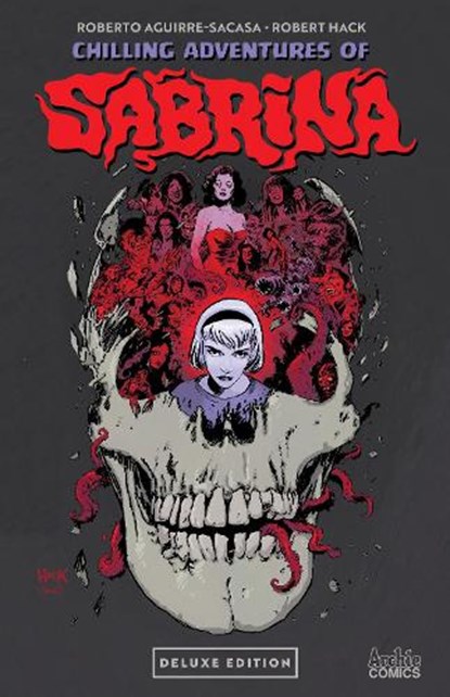 Chilling Adventures of Sabrina Deluxe Edition, Roberto Aguirre-Sacasa ; Cullen Bunn - Gebonden - 9798894883489