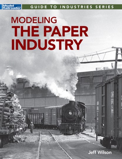Modeling the Paper Industry, Jeff Wilson - Paperback - 9798894910215