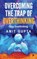 Overcoming The Trap of Overthinking, Amit Gupta - Paperback - 9798894980270