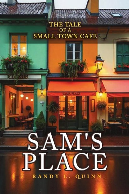 Sam's Place, Randy L. Quinn - Paperback - 9798894992037