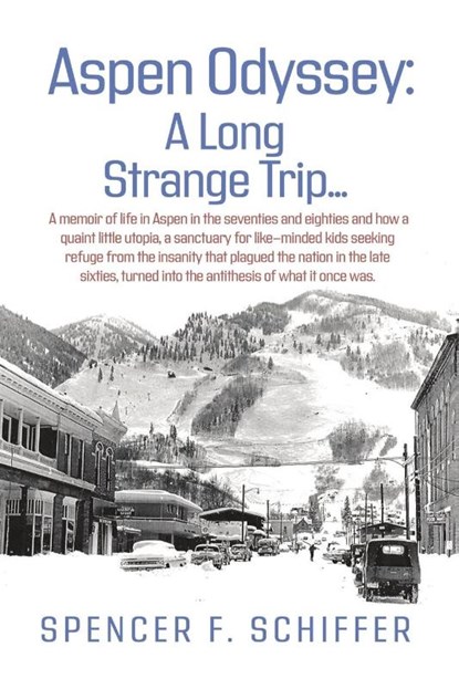 Aspen Odyssey, Spencer Schiffer - Paperback - 9798894993799