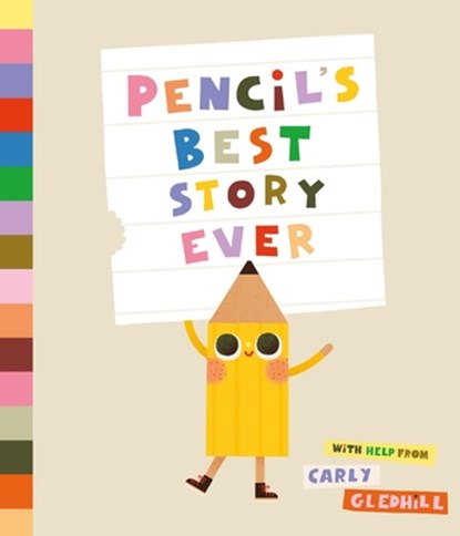 Pencil's Best Story Ever, Carly Gledhill - Gebonden - 9798895090206