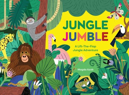 Jungle Jumble: A Lift-The-Flap Jungle Adventure, Magda Azab - Gebonden - 9798895090435