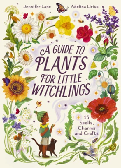 A Guide to Plants for Little Witchlings, Jennifer Lane - Gebonden - 9798895090657