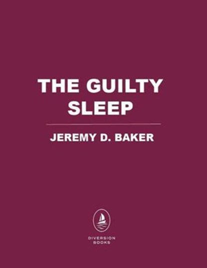The Guilty Sleep, Jeremy D. Baker - Ebook - 9798895150221