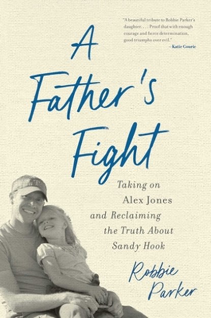 A Father's Fight, Robbie Parker - Paperback - 9798895150856