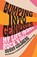 Bumping Into Geniuses, Danny Goldberg - Paperback - 9798895150924