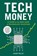 Tech Money, Igor Pejic - Gebonden - 9798895151044