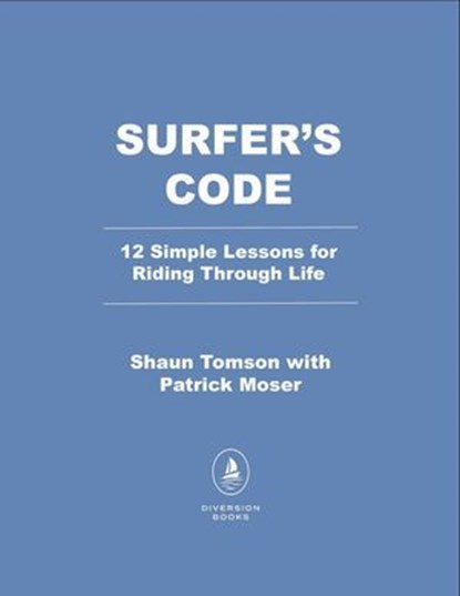 Surfer's Code, Shaun Tomson - Ebook - 9798895151228