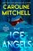 A Ice Angels, Caroline Mitchell - Paperback - 9798895151266