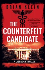 The Counterfeit Candidate - Brian Klein - 9798895151402