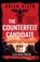 The Counterfeit Candidate, Brian Klein - Paperback - 9798895151402