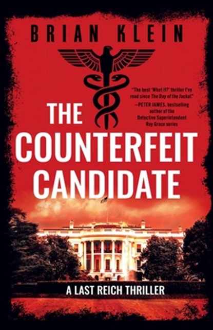 The Counterfeit Candidate, Brian Klein - Paperback - 9798895151402