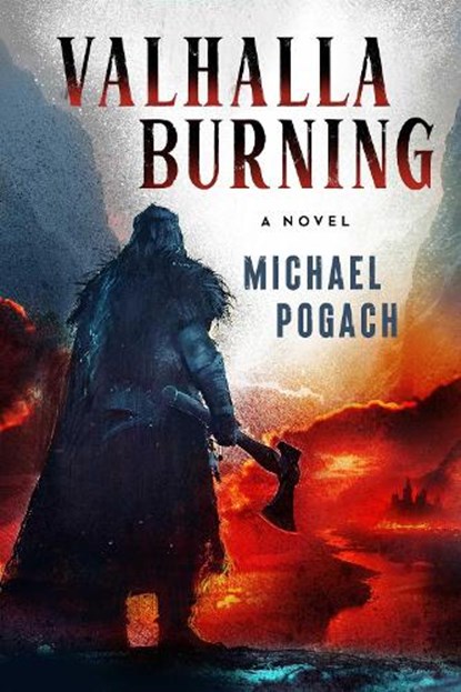 Valhalla Burning, Michael Pogach - Paperback - 9798895151464