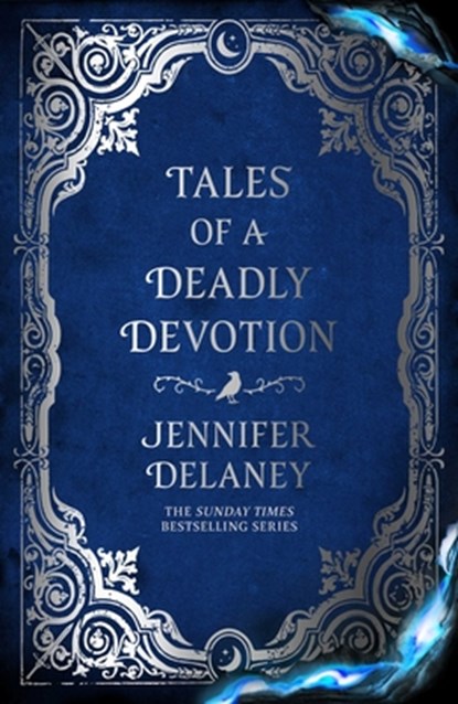 The Tales of a Deadly Devotion, Jennifer Delaney - Paperback - 9798895151570