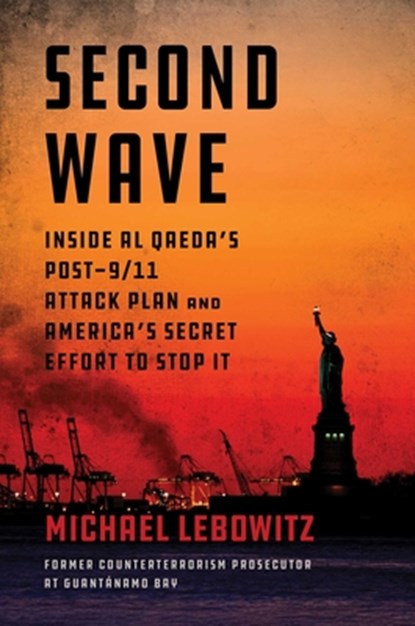 Second Wave, Michael Lebowitz - Gebonden - 9798895151655