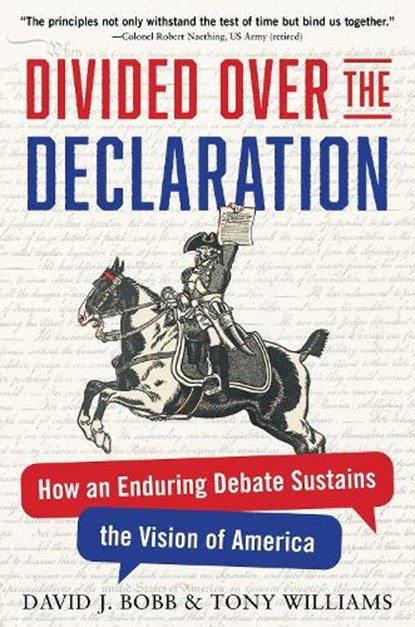 Divided Over the Declaration, David J. Bobb Ph.D. ; Tony Williams - Gebonden - 9798895151709
