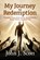 My Journey to Redemption, John J. Scott - Paperback - 9798895185919