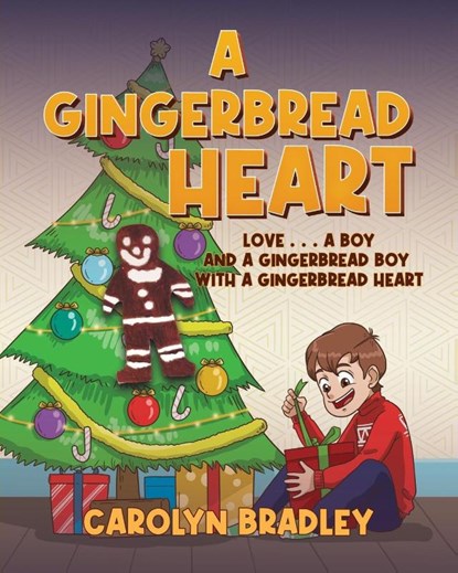 A Gingerbread Heart, Carolyn Bradley - Paperback - 9798895188026