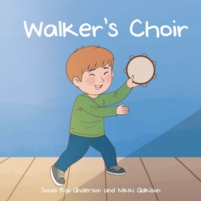 Walker's Choir, Sonia Rai Anderson - Paperback - 9798895264324