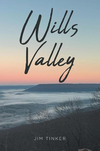 Wills Valley, Jim Tinker - Paperback - 9798895266656