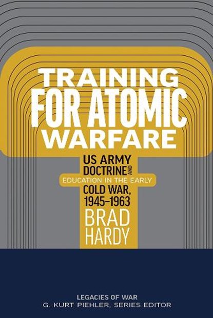 Training for Atomic Warfare, Brad Hardy - Gebonden - 9798895270295