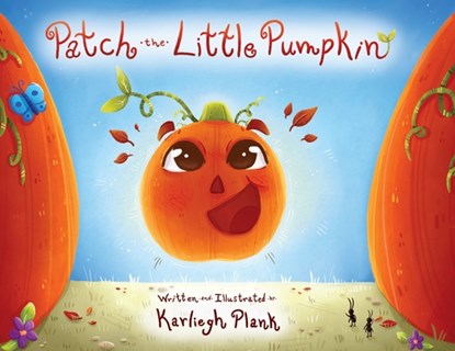 Patch the Little Pumpkin, Karliegh Plank - Paperback - 9798895311790