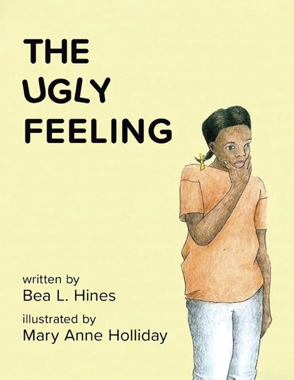 The Ugly Feeling, Bea L. Hines - Paperback - 9798895313626