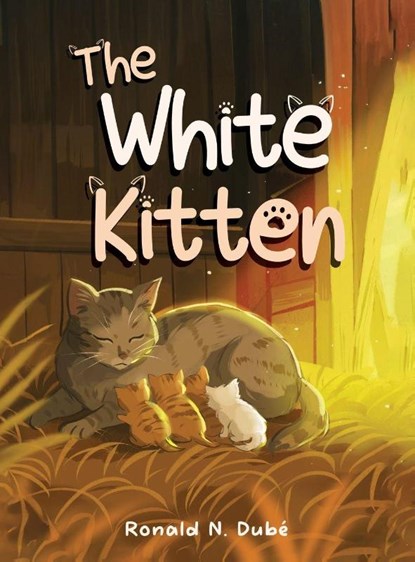 The White Kitten, Ronald N. Dubé - Gebonden - 9798895314388