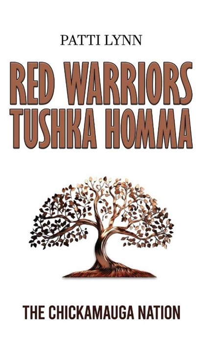 Red Warriors: Tushka Homma, Patti Lynn - Gebonden - 9798895433362