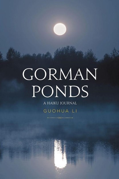 Gorman Ponds, Guohua Li - Paperback - 9798895438343