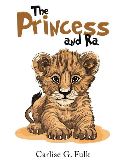 The Princess and Ra, Carlise G. Fulk - Paperback - 9798895438572