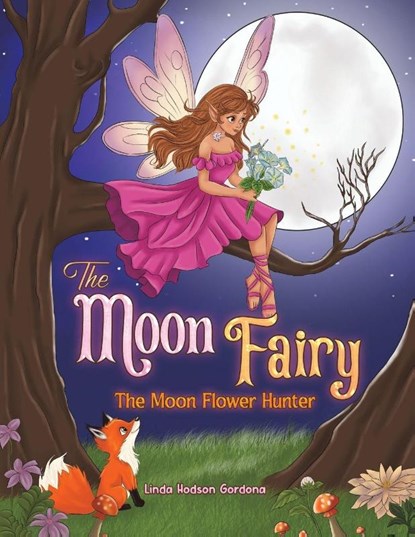 The Moon Fairy, Linda Hodson Gordona - Paperback - 9798895438923