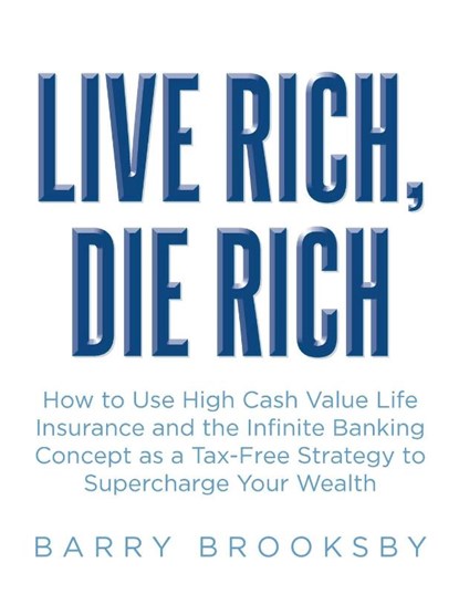LIVE RICH, DIE RICH, Barry Brooksby - Paperback - 9798895531099