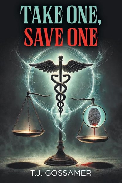 Take One, Save One, T. J. Gossamer - Paperback - 9798895533796
