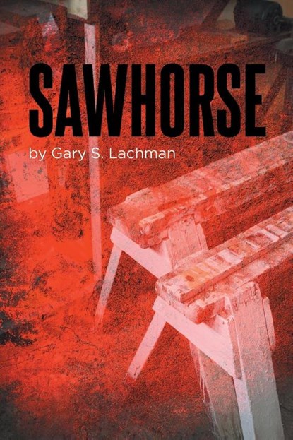 Sawhorse, Gary S. Lachman - Paperback - 9798895535127