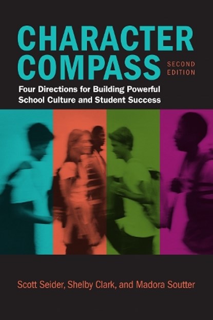 Character Compass, Scott Seider ; Shelby Clark ; Madora Soutter - Paperback - 9798895570302