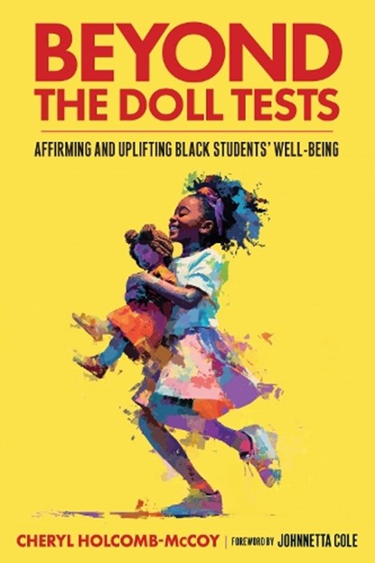 Beyond the Doll Tests, Cheryl Holcomb-McCoy - Paperback - 9798895570661
