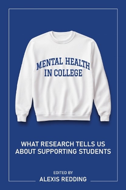 Mental Health in College, Alexis Redding - Paperback - 9798895570753