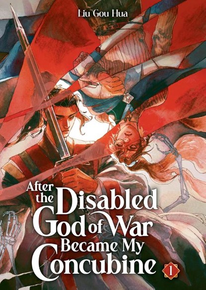 After the Disabled God of War Became My Concubine (Novel) Vol. 1, Liu Gou Hua - Paperback - 9798895610794