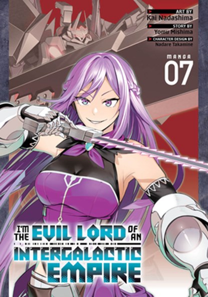 I'm the Evil Lord of an Intergalactic Empire! (Manga) Vol. 7, Yomu Mishima - Paperback - 9798895612088
