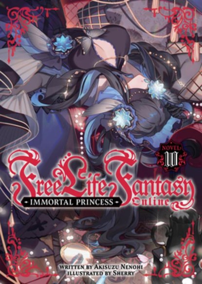 Free Life Fantasy Online: Immortal Princess (Light Novel) Vol. 10, Akisuzu Nenohi - Paperback - 9798895616741
