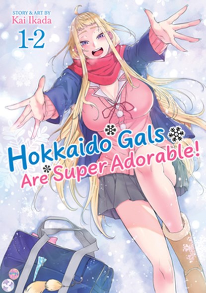Hokkaido Gals Are Super Adorable! (Omnibus) Vol. 1-2, Kai Ikada - Paperback - 9798895617021