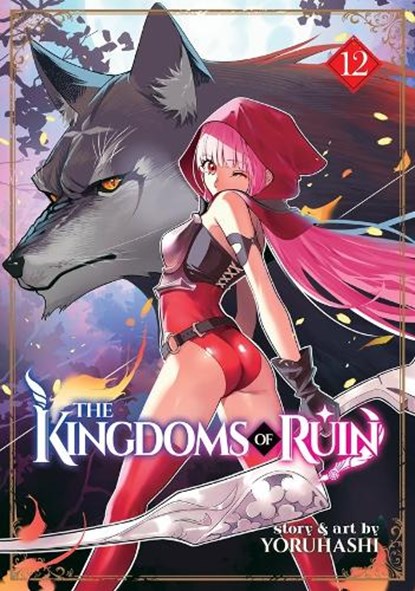 The Kingdoms of Ruin Vol. 12, Yoruhashi - Paperback - 9798895617861