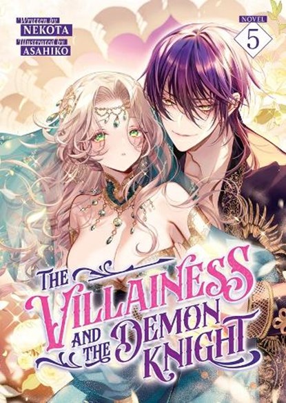 The Villainess and the Demon Knight (Light Novel) Vol. 5, Nekota - Paperback - 9798895618684
