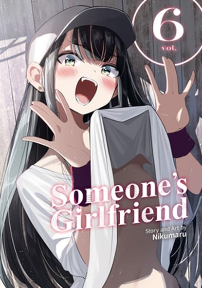 Someone's Girlfriend Vol. 6, Nikumaru - Paperback - 9798895619230