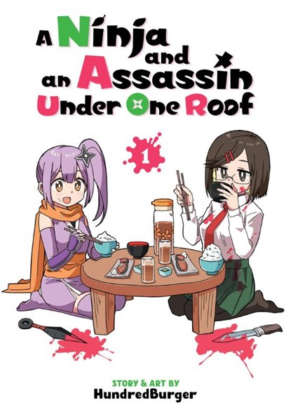 A Ninja and an Assassin Under One Roof Vol. 1, HundredBurger - Paperback - 9798895619377