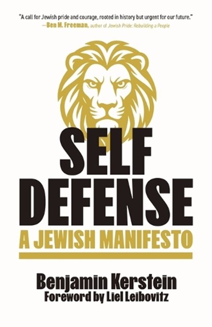 Self Defense: A Jewish Manifesto, Benjamin Kerstein - Paperback - 9798895650004