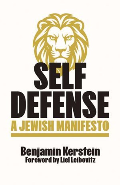 Self Defense: A Jewish Manifesto, Benjamin Kerstein - Ebook - 9798895650011