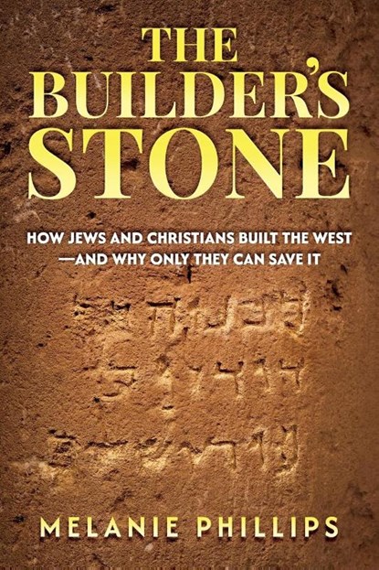 The Builder's Stone, Melanie Phillips - Paperback - 9798895650349